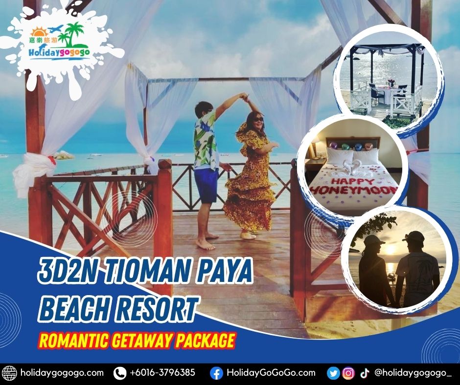3d2n Tioman Paya Beach Resort Romantic Getaway Package