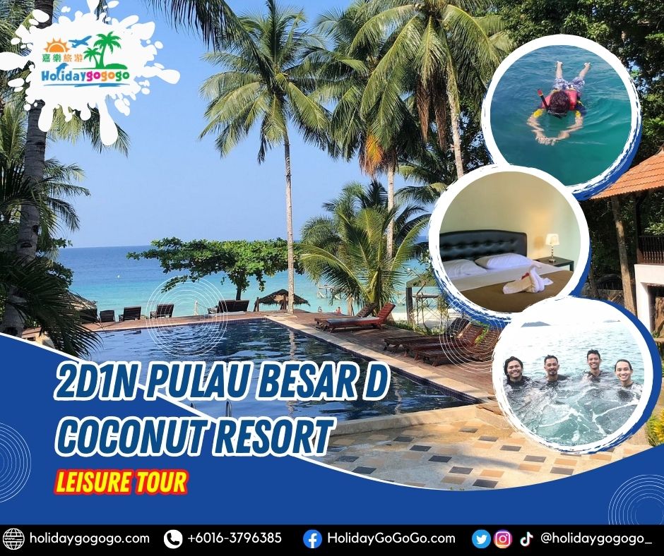 2d1n Pulau Besar D Coconut Resort Leisure Tour