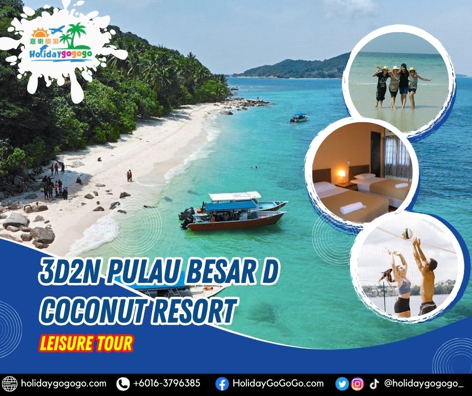 3d2n Pulau Besar D Coconut Resort Leisure Tour