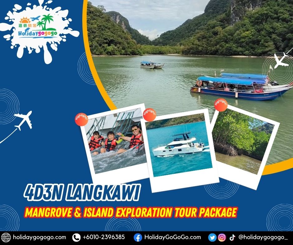 4d3n Langkawi Mangrove & Island Exploration Tour Package