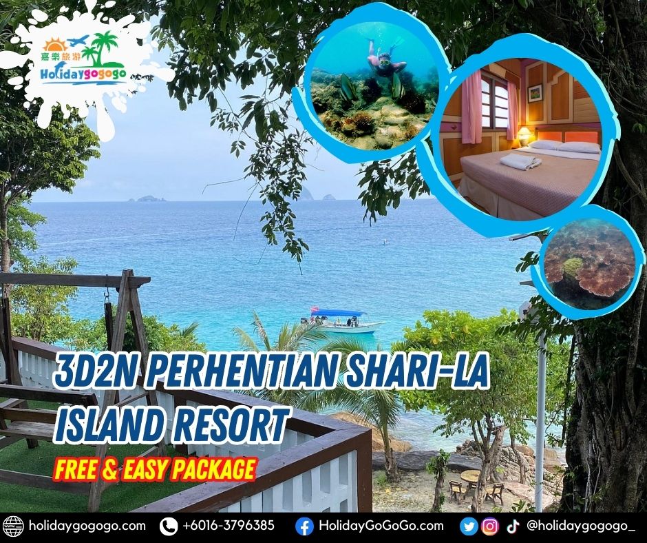 3d2n Perhentian Shari-La Island Resort Free & Easy Package