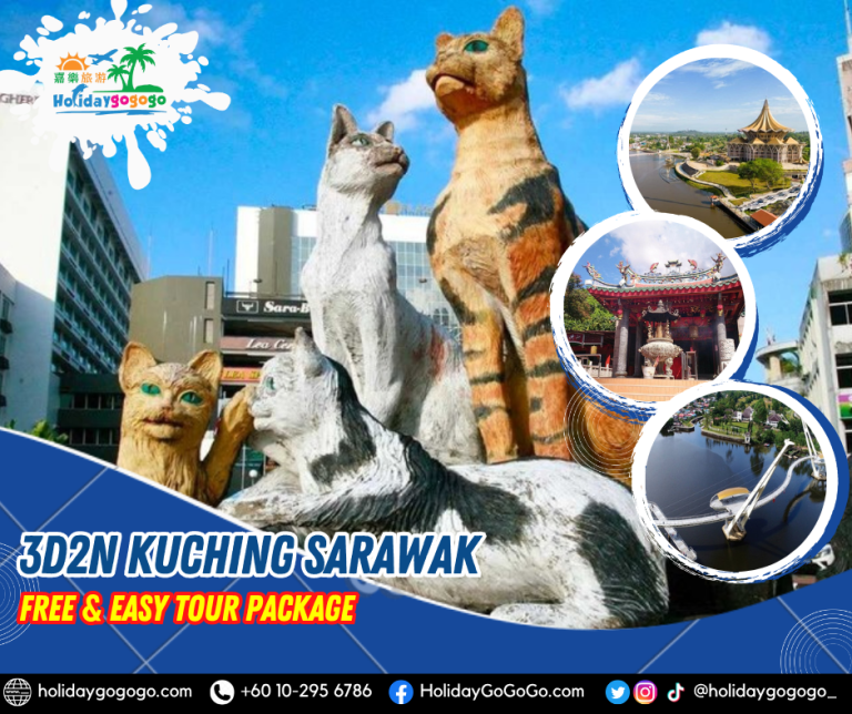 (2026) 3d2n Kuching Sarawak Free & Easy Tour Package