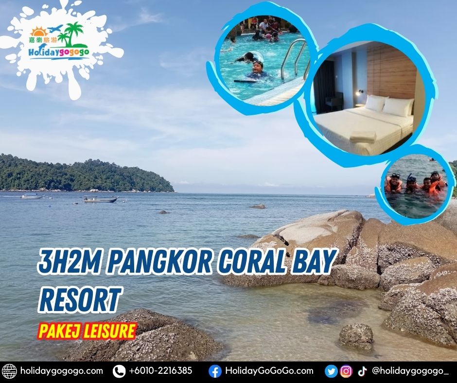 3h2m Pangkor Coral Bay Resort Pakej Leisure
