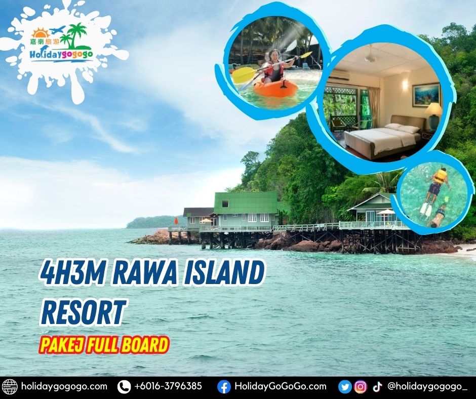 4h3m Rawa Island Resort Pakej Full Board