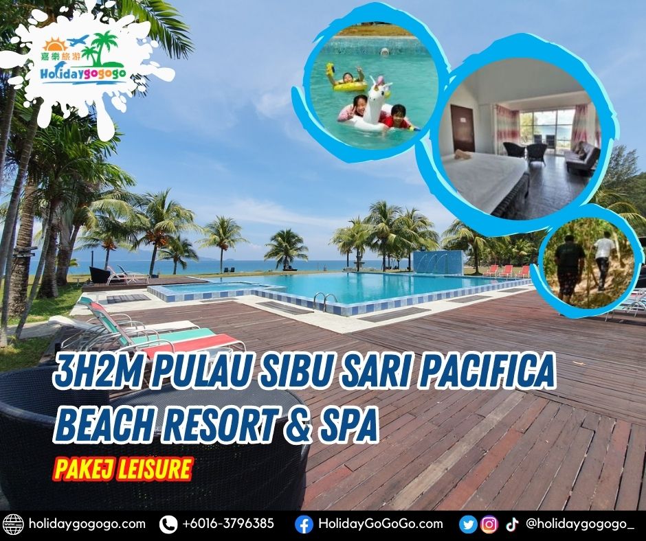 3h2m Pulau Sibu Sari Pacifica Beach Resort & Spa Pakej Leisure