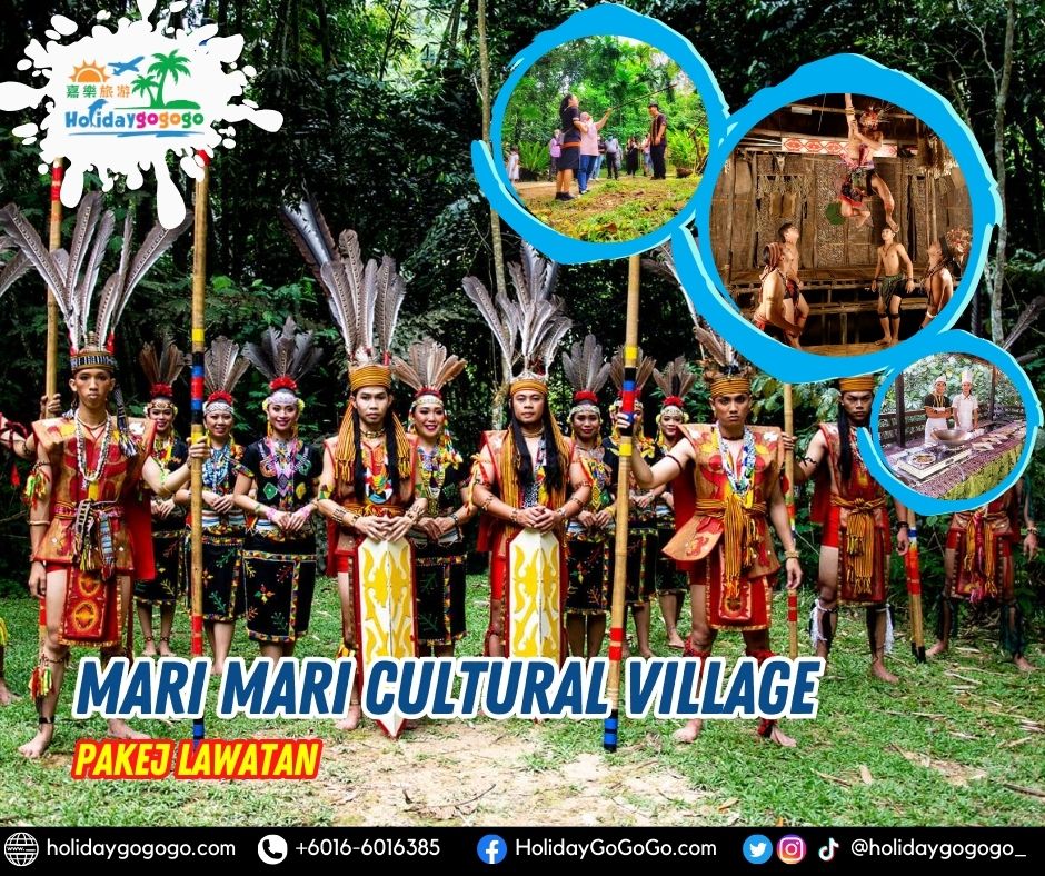Mari Mari Cultural Village Pakej Lawatan