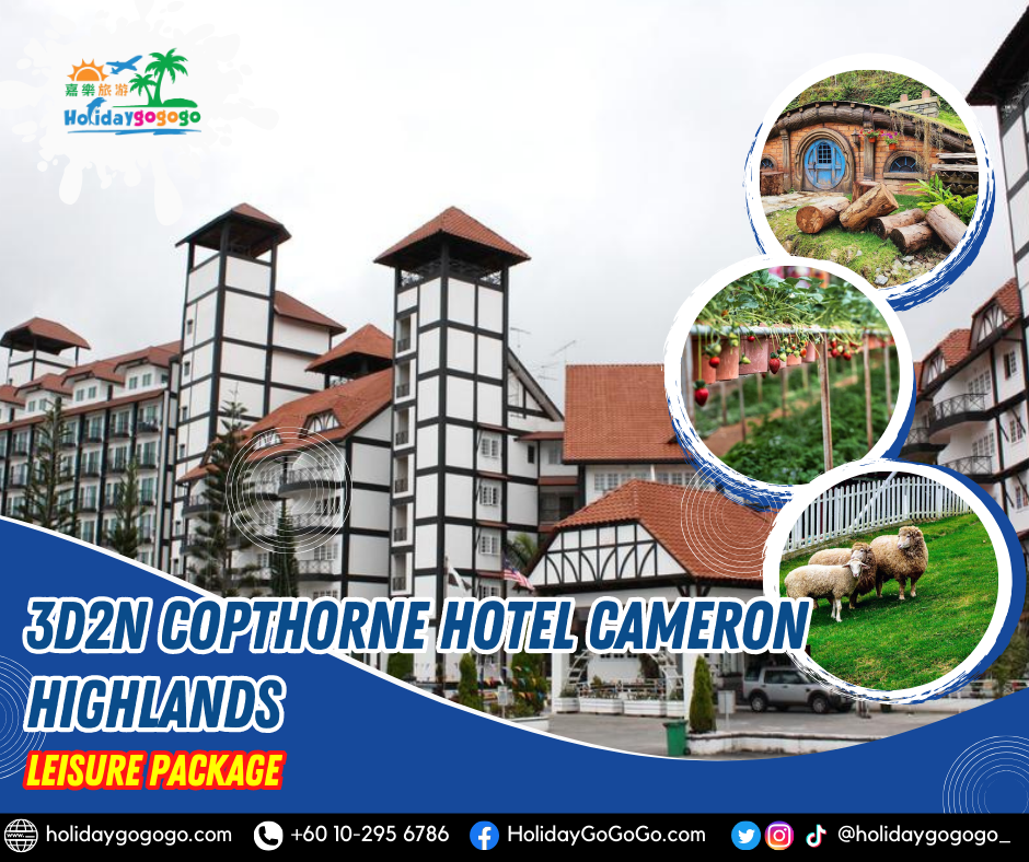 (2025/26) 3d2n Copthorne Hotel Cameron Highlands Leisure Package