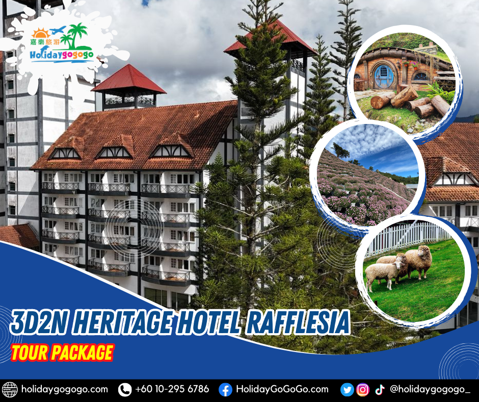 (2025/26) 3d2n Heritage Hotel Rafflesia Tour Package