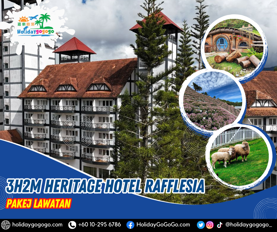 3h2m Heritage Hotel Rafflesia Pakej Lawatan