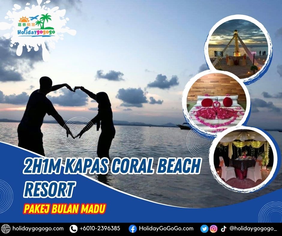 2h1m Kapas Coral Beach Resort Pakej Bulan Madu