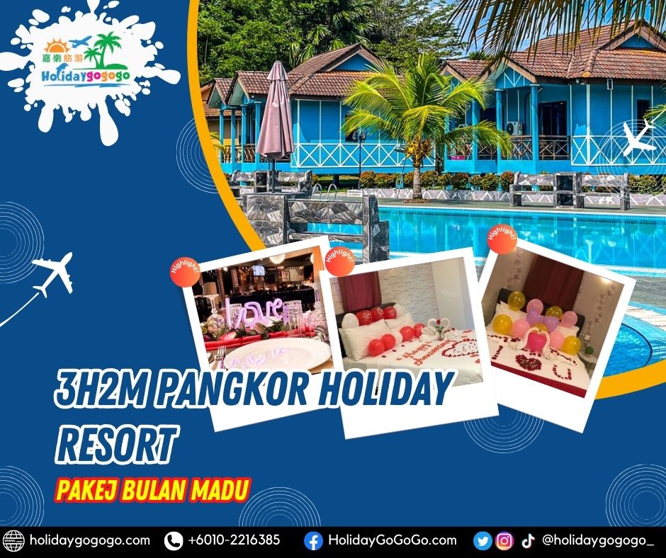 3h2m Pangkor Holiday Resort Pakej Bulan Madu