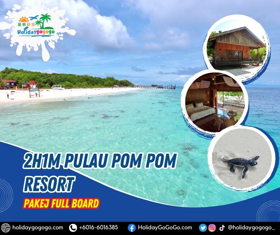 2h1m Pulau Pom Pom Resort Pakej Full Board