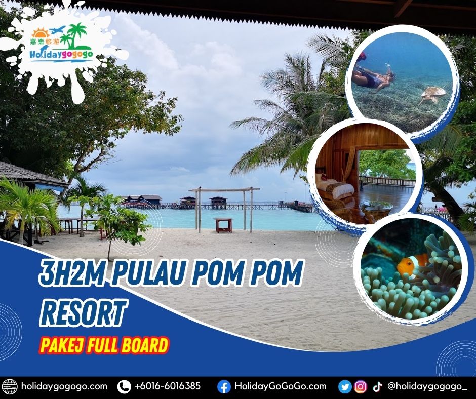 3h2m Pulau Pom Pom Resort Pakej Full Board