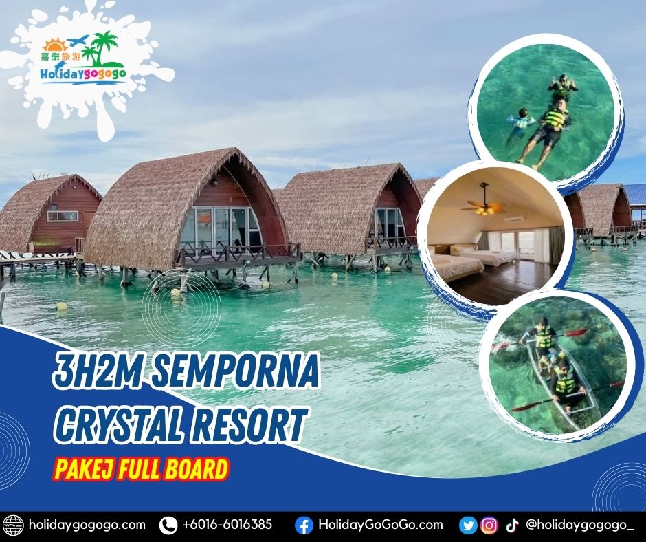 3h2m Semporna Crystal Resort Pakej Full Board