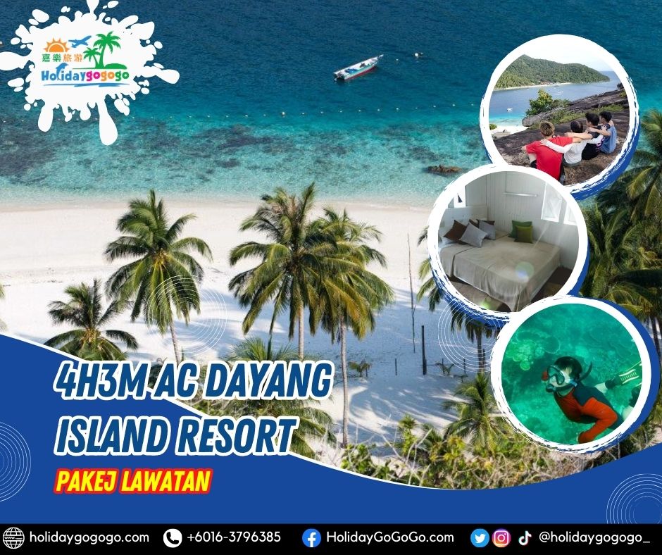 4h3m AC Dayang Island Resort Pakej Lawatan