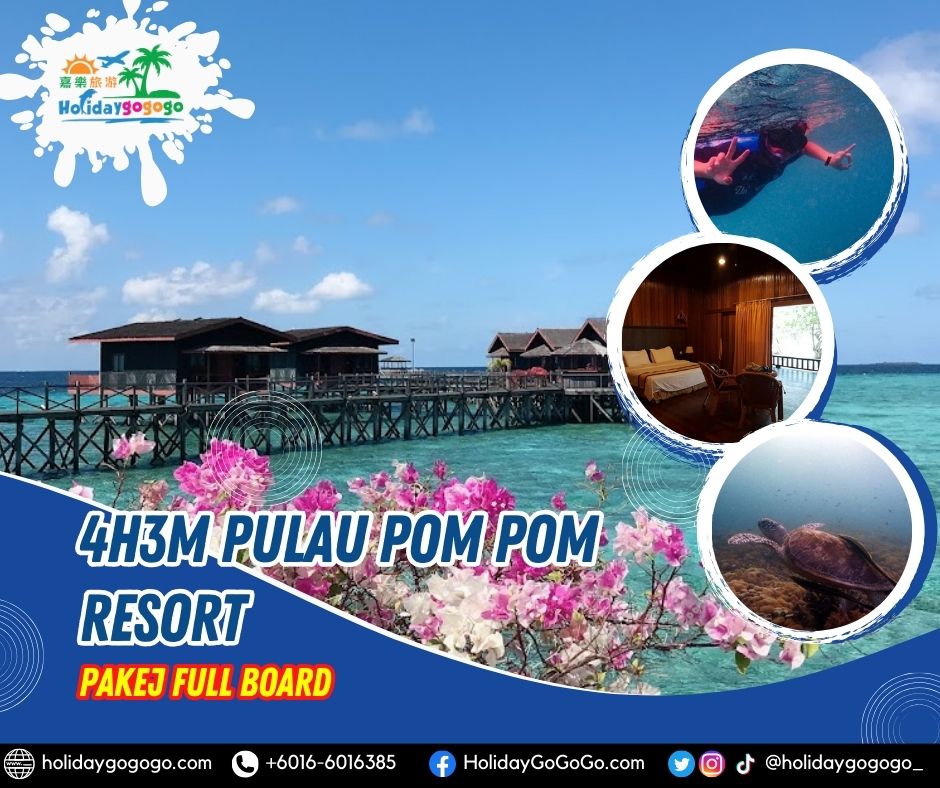 4h3m Pulau Pom Pom Resort Pakej Full Board