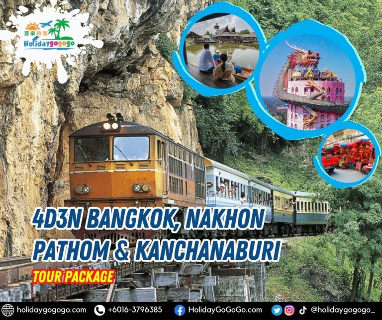 4d3n Bangkok, Nakhon Pathom & Kanchanaburi Tour Package