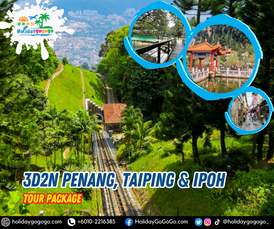 3d2n Penang, Taiping & Ipoh Tour Package