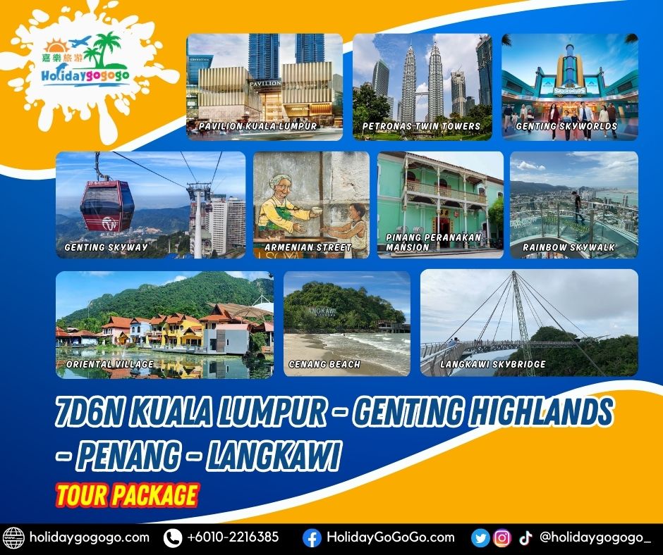 7d6n Kuala Lumpur - Genting Highland - Penang - Langkawi Tour Package
