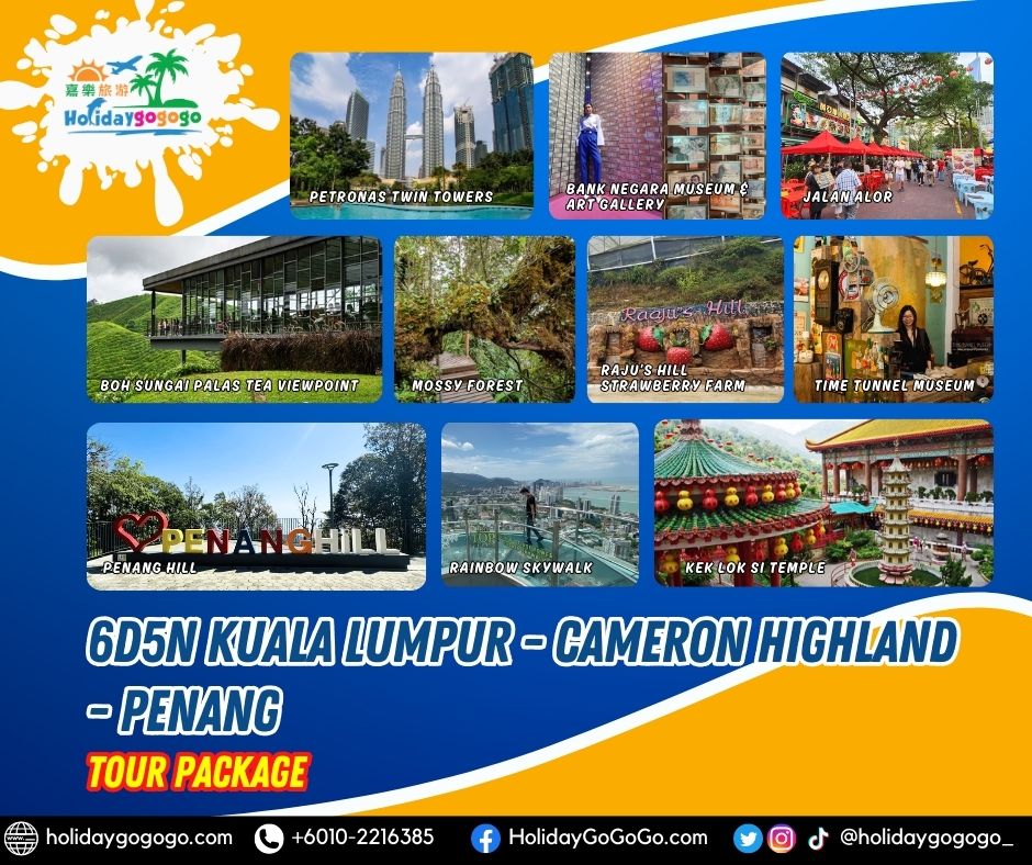 6d5n Kuala Lumpur - Cameron Highland - Penang Tour Package