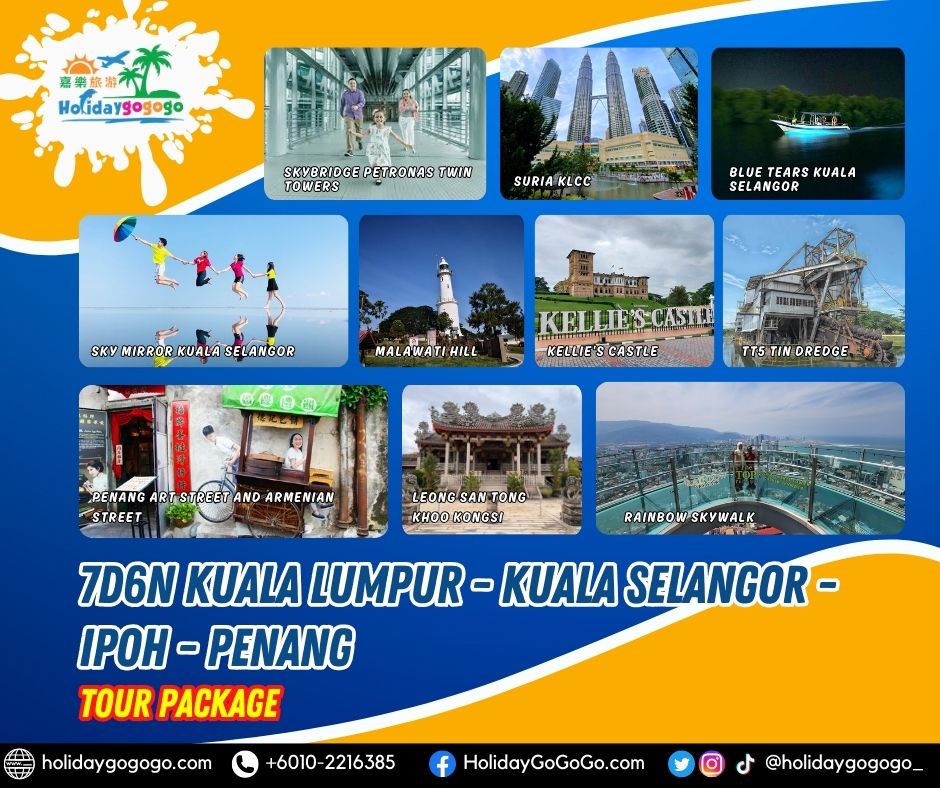 7d6n Kuala Lumpur - Kuala Selangor - Ipoh - Penang Tour Package