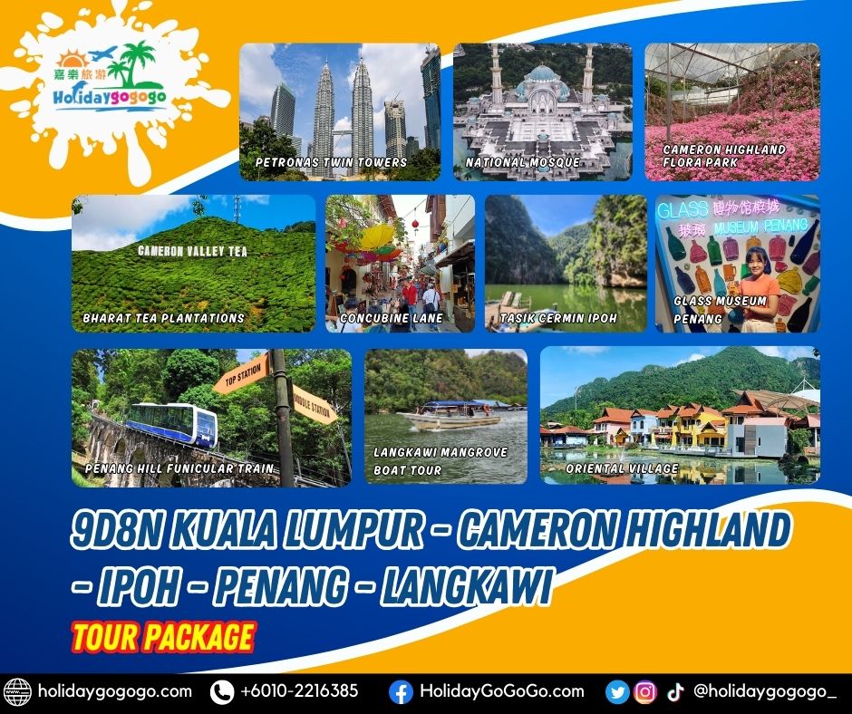 9d8n Kuala Lumpur - Cameron Highland - Ipoh - Penang - Langkawi Tour Package