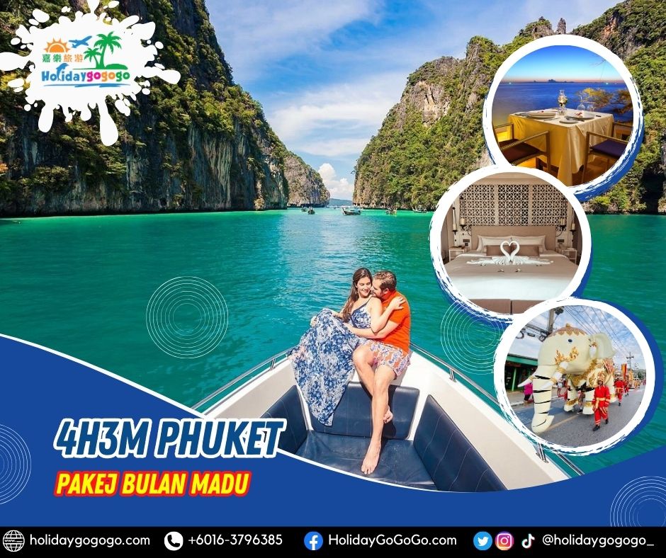 4h3m Phuket Pakej Bulan Madu