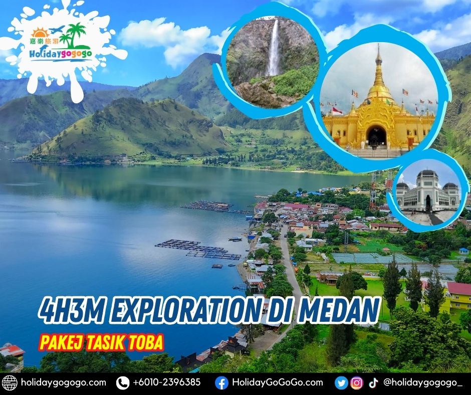 4h3m Exploration di Medan Pakej Tasik Toba