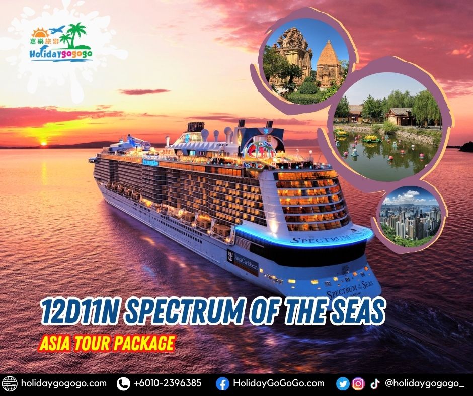12d11n Spectrum of the Seas Asia Tour Package