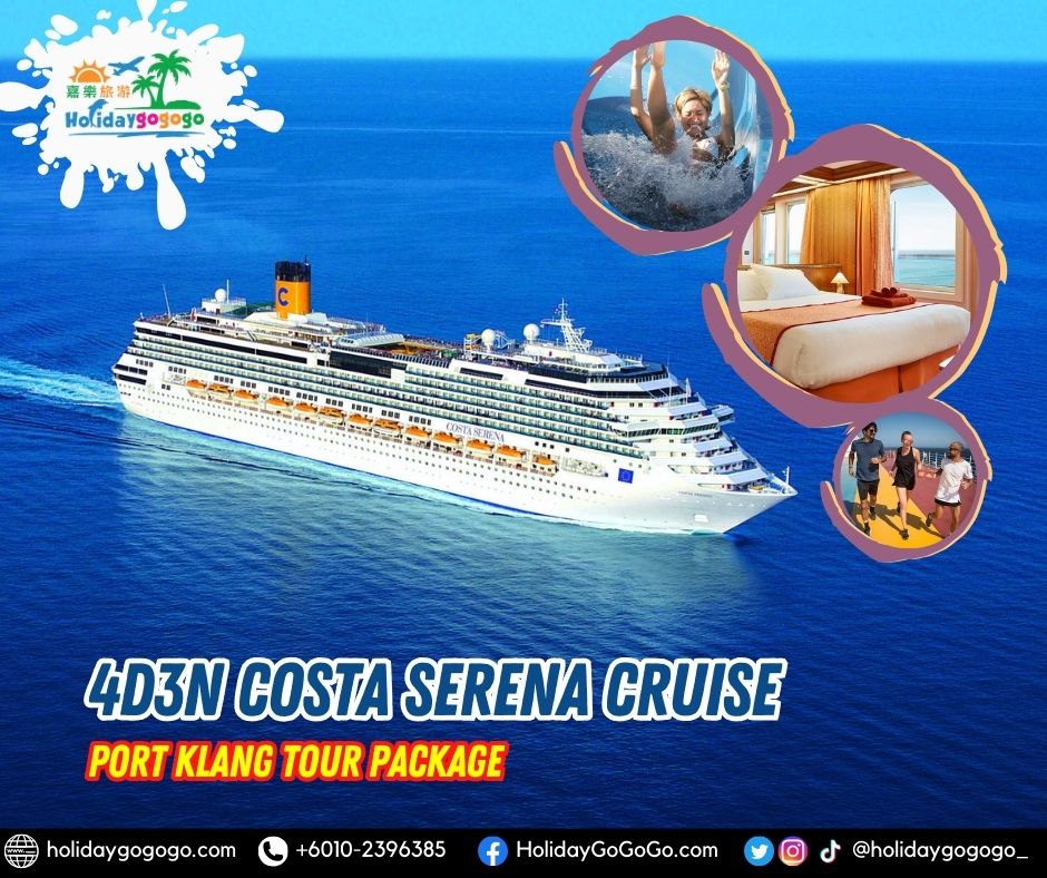 4d3n Costa Serena Cruise Port Klang Tour Package