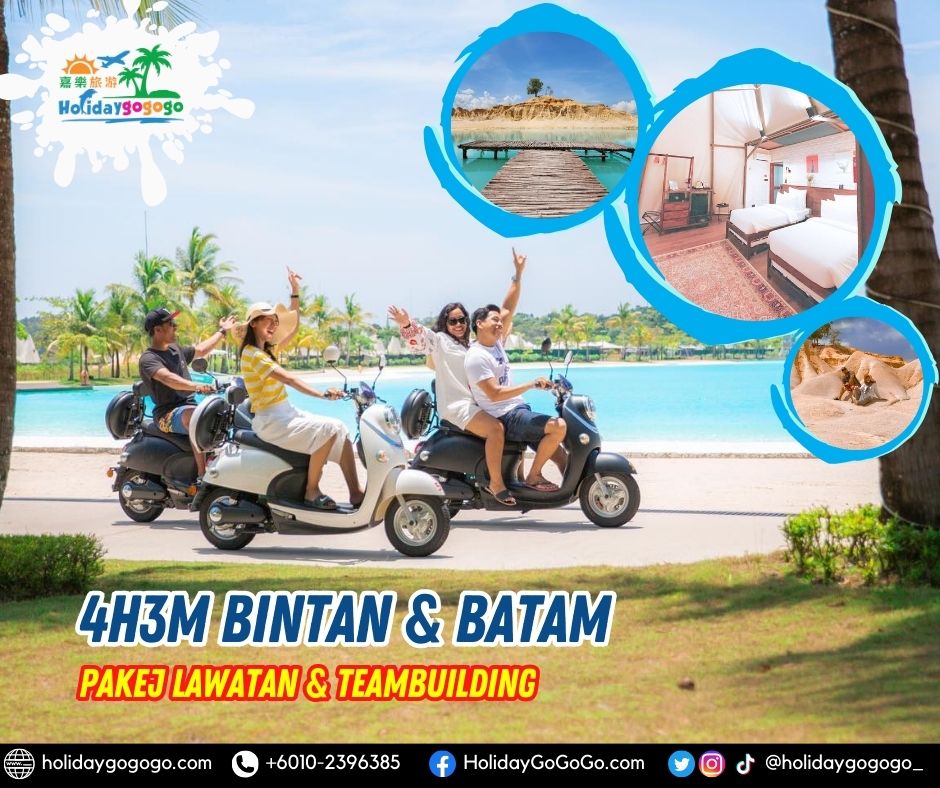 4h3m Bintan & Batam Pakej Lawatan & Teambuilding