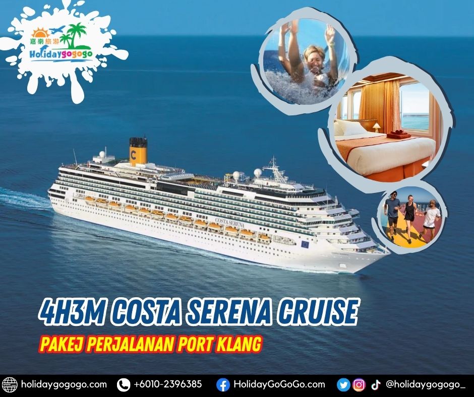 4h3m Costa Serena Cruise Pakej Perjalanan Port Klang