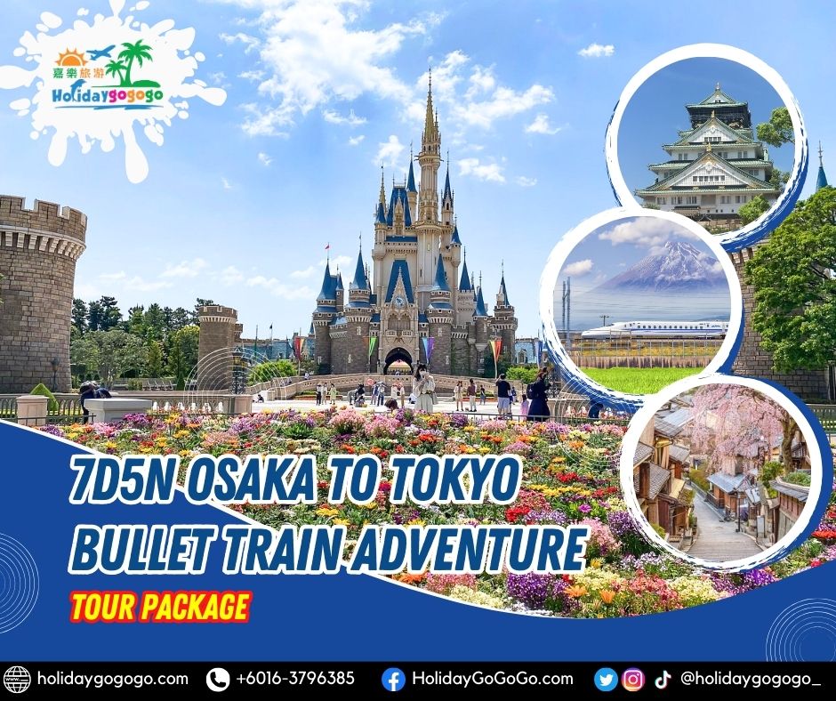 7d5n Osaka to Tokyo Bullet Train Adventure Tour Package