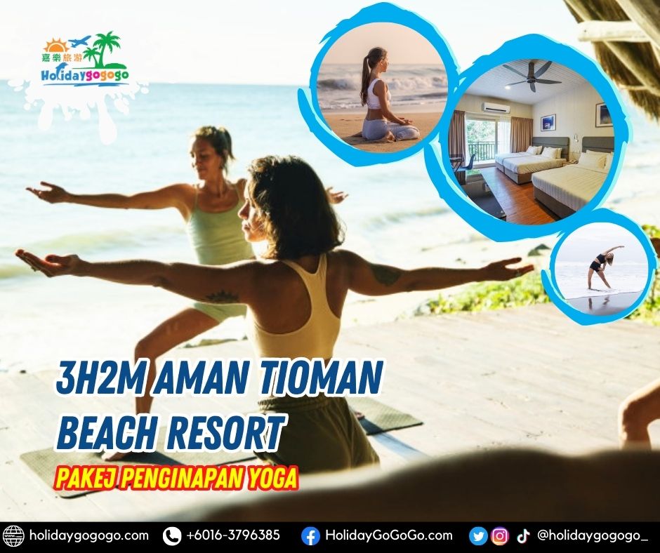 3h2m Aman Tioman Beach Resort Pakej Penginapan Yoga