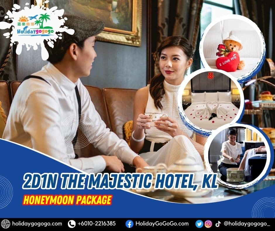 2d1n The Majestic Hotel, KL Honeymoon Package