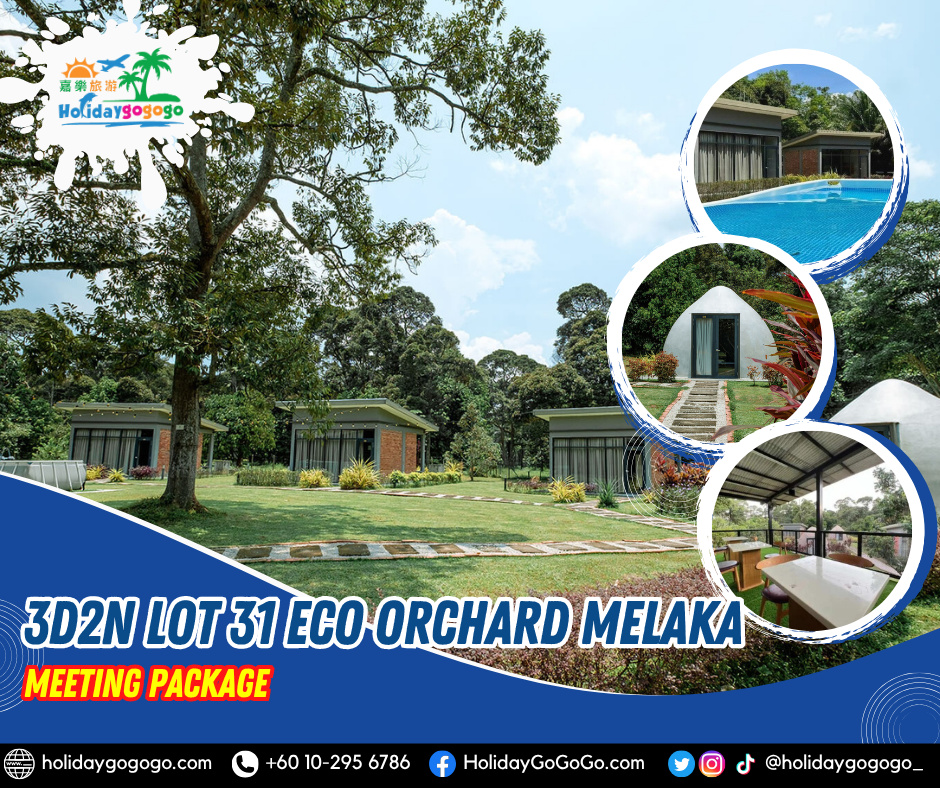 (HRDC-26) 3d2n Lot 31 Eco Orchard Melaka Meeting Package