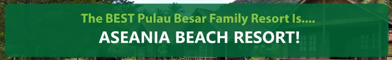 Pulau-Besar-Best-Family-Resort-WINNER-BEST