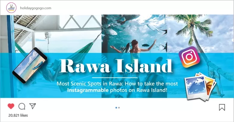 scenic-rawa-island-photos-instagram