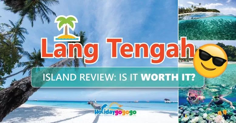 lang-tengah-island-review---is-it-worth-it
